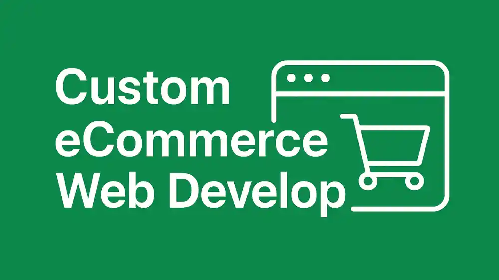 Custom eCommerce Web Development