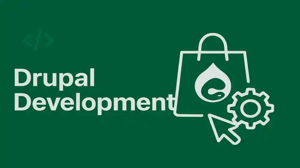 Drupal Development Company in India