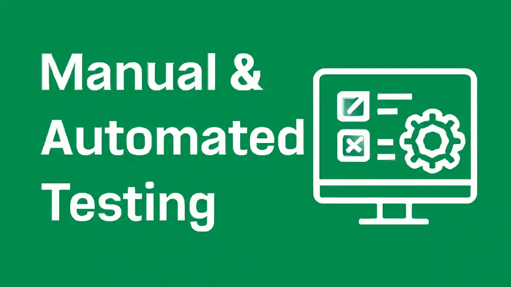 Manual & Automated Testing