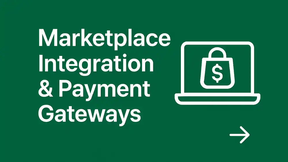 Marketplace Integration & Payment Gateways
