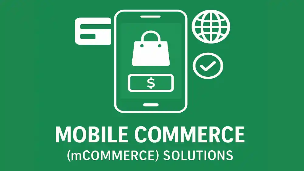 Mobile Commerce (mCommerce) Solutions
